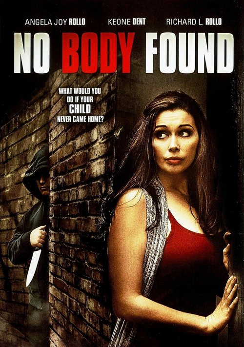 Смотреть фильм Тела не нашли / No Body Found (2010) онлайн в хорошем качестве HDRip