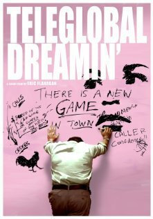 Смотреть фильм Телеглобальный сон / Teleglobal Dreamin' (2009) онлайн 