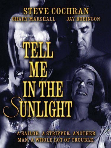 Смотреть фильм Tell Me in the Sunlight (1965) онлайн в хорошем качестве SATRip