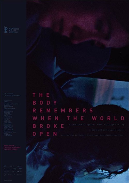 Смотреть фильм Тело помнит, когда мир развалился / The Body Remembers When the World Broke Open (2019) онлайн в хорошем качестве HDRip