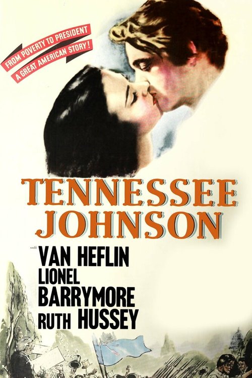 Смотреть фильм Теннесси Джонсон / Tennessee Johnson (1942) онлайн в хорошем качестве SATRip