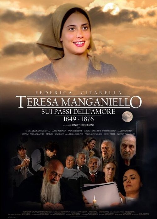 Смотреть фильм Teresa Manganiello, Sui Passi dell'Amore (2012) онлайн в хорошем качестве HDRip