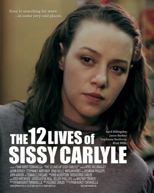 Смотреть фильм The 12 Lives of Sissy Carlyle (2017) онлайн в хорошем качестве HDRip