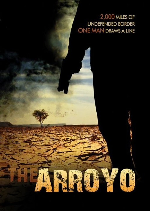 Смотреть фильм The Arroyo (2014) онлайн в хорошем качестве HDRip