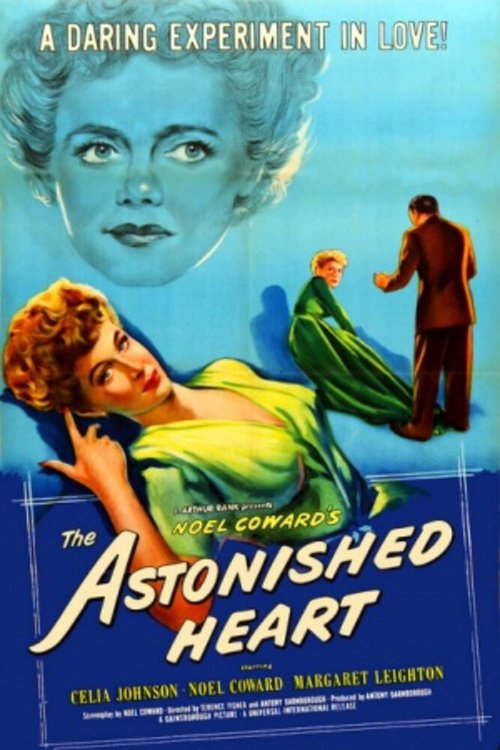 Смотреть фильм The Astonished Heart (1950) онлайн в хорошем качестве SATRip