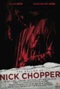 Смотреть фильм The Ballad of Nick Chopper (2010) онлайн в хорошем качестве HDRip