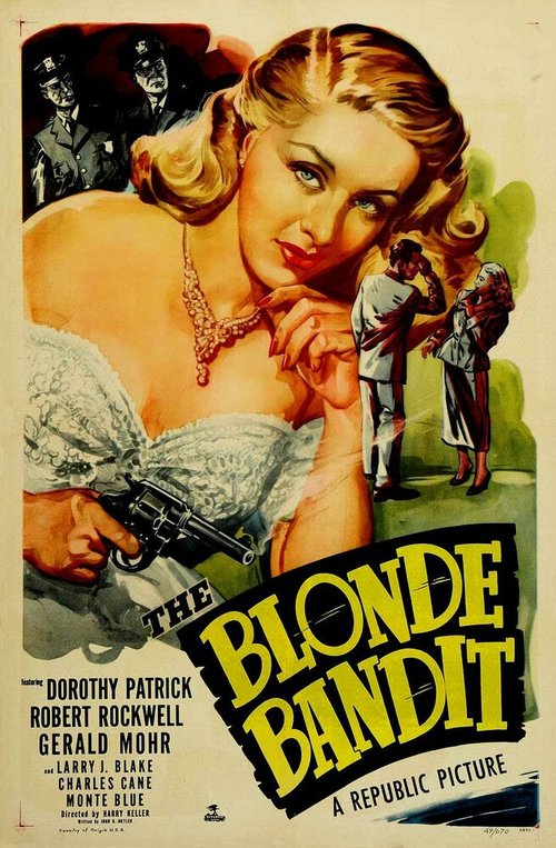 Смотреть фильм The Blonde Bandit (1950) онлайн в хорошем качестве SATRip