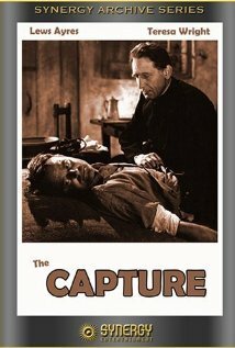 Смотреть фильм The Capture (1950) онлайн в хорошем качестве SATRip