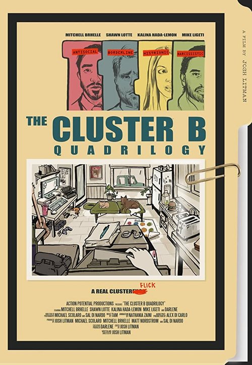 Смотреть фильм The Cluster B Quadrilogy (2020) онлайн в хорошем качестве HDRip