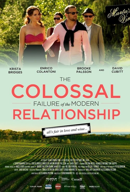 Смотреть фильм The Colossal Failure of the Modern Relationship (2015) онлайн в хорошем качестве HDRip
