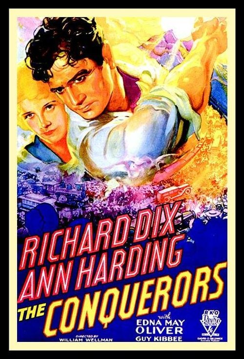 Смотреть фильм The Conquerors (1932) онлайн в хорошем качестве SATRip