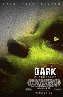 Смотреть фильм The Dark Chronicles (2011) онлайн в хорошем качестве HDRip
