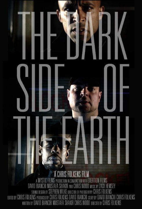 Смотреть фильм The Dark Side of the Earth (2013) онлайн 