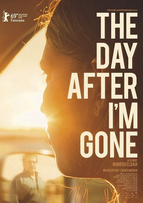 Смотреть фильм The Day After I'm Gone (2019) онлайн в хорошем качестве HDRip