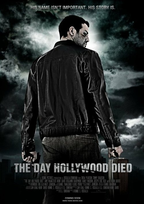 Смотреть фильм The Day Hollywood Died (2012) онлайн в хорошем качестве HDRip