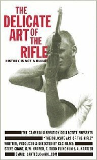 Смотреть фильм The Delicate Art of the Rifle (1996) онлайн в хорошем качестве HDRip