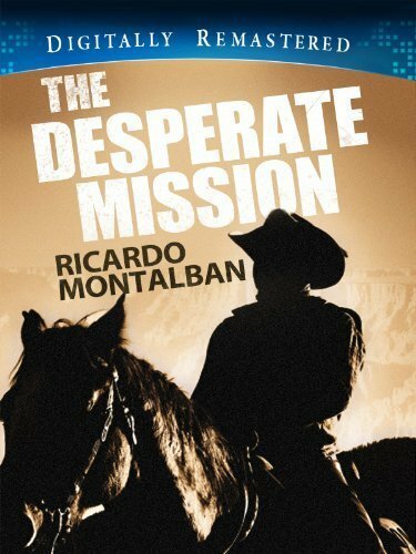 Смотреть фильм The Desperate Mission (1969) онлайн в хорошем качестве SATRip