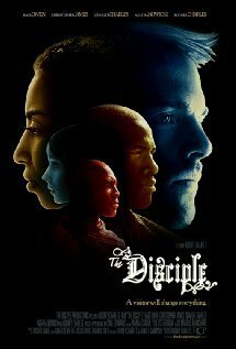 Смотреть фильм The Disciple (2008) онлайн в хорошем качестве HDRip
