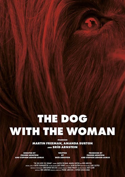 Смотреть фильм The Dog with the Woman (2017) онлайн 