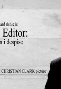 Смотреть фильм The Editor: A Man I Despise (2008) онлайн в хорошем качестве HDRip