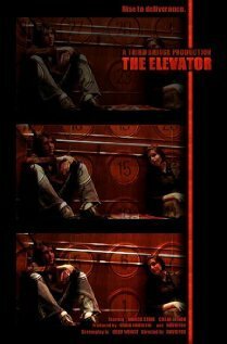 Смотреть фильм The Elevator (2005) онлайн 