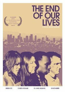 Смотреть фильм The End of Our Lives (2012) онлайн в хорошем качестве HDRip