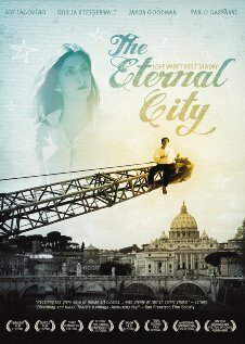 Смотреть фильм The Eternal City (2008) онлайн в хорошем качестве HDRip