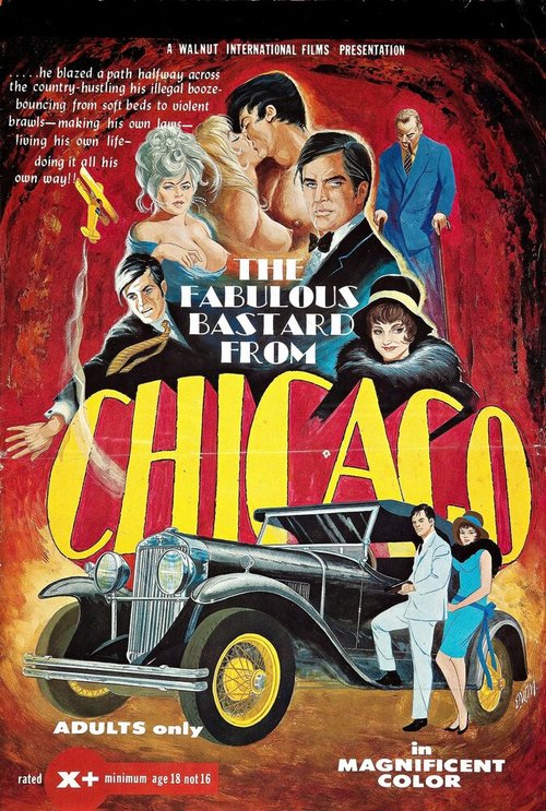 Смотреть фильм The Fabulous Bastard from Chicago (1969) онлайн в хорошем качестве SATRip