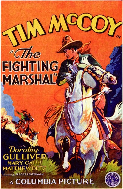 Смотреть фильм The Fighting Marshal (1931) онлайн в хорошем качестве SATRip