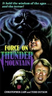 Смотреть фильм The Force on Thunder Mountain (1978) онлайн в хорошем качестве SATRip