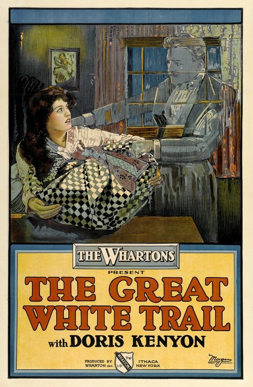 Смотреть фильм The Great White Trail (1917) онлайн в хорошем качестве SATRip
