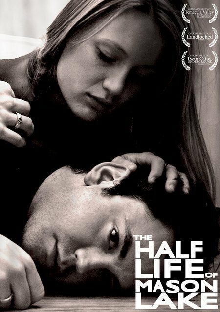 Смотреть фильм The Half Life of Mason Lake (2007) онлайн в хорошем качестве HDRip