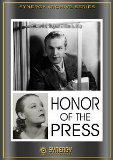 Смотреть фильм The Honor of the Press (1932) онлайн в хорошем качестве SATRip