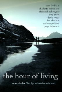 Смотреть фильм The Hour of Living (2012) онлайн в хорошем качестве HDRip