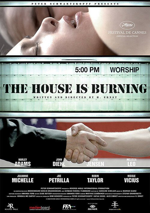 Смотреть фильм The House Is Burning (2006) онлайн в хорошем качестве HDRip