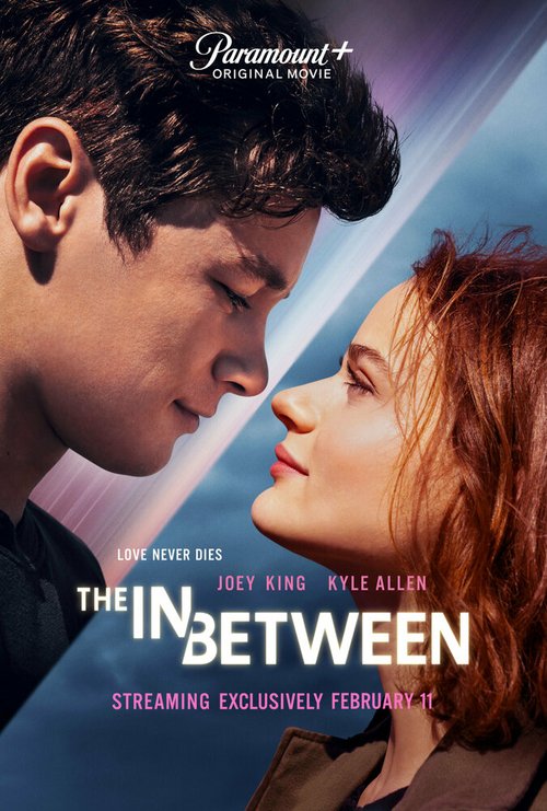 Смотреть фильм The In Between (2022) онлайн в хорошем качестве HDRip