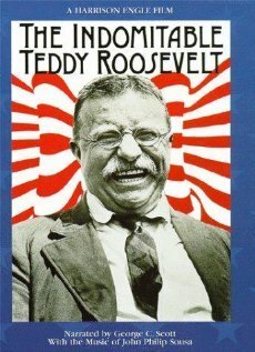 Смотреть фильм The Indomitable Teddy Roosevelt (1983) онлайн в хорошем качестве SATRip