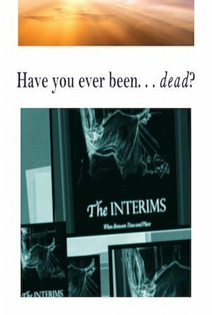 Смотреть фильм The Interims: When Between Time & Place  онлайн 