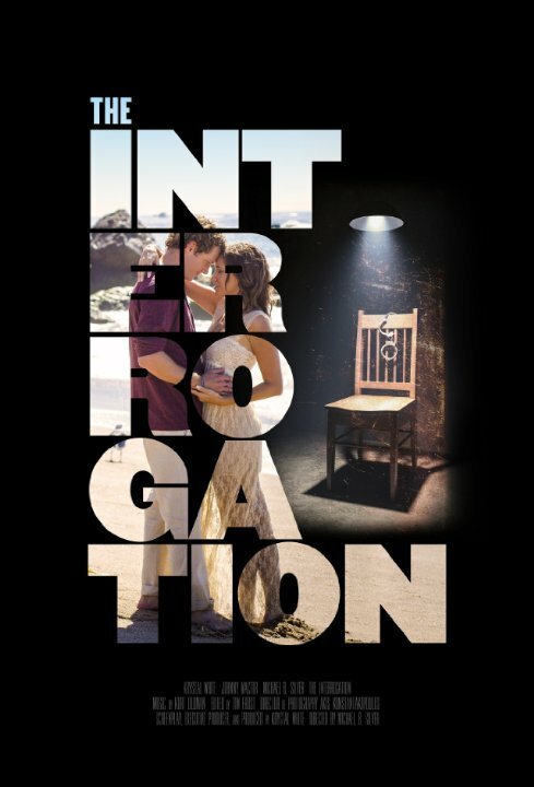 Смотреть фильм The Interrogation (2016) онлайн 