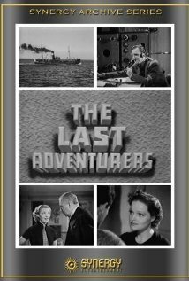 Смотреть фильм The Last Adventurers (1937) онлайн в хорошем качестве SATRip