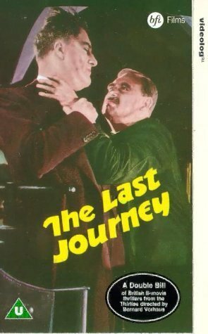 Смотреть фильм The Last Journey (1936) онлайн в хорошем качестве SATRip