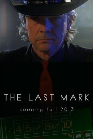 Смотреть фильм The Last Mark (2012) онлайн в хорошем качестве HDRip