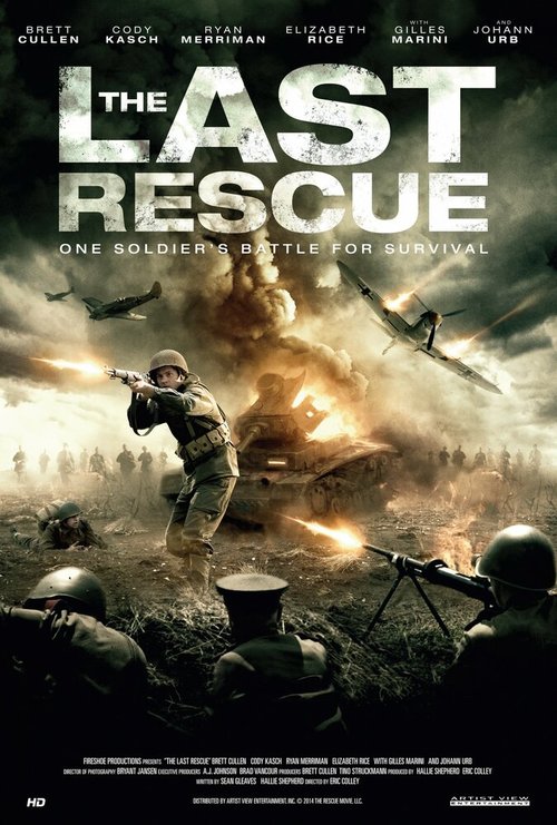 Смотреть фильм The Last Rescue (2015) онлайн в хорошем качестве HDRip