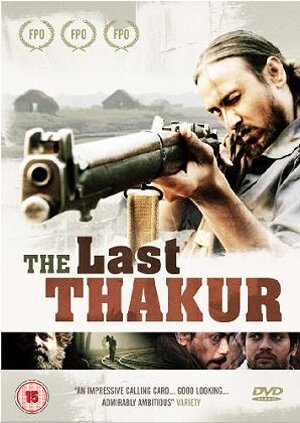 Смотреть фильм The Last Thakur (2008) онлайн в хорошем качестве HDRip