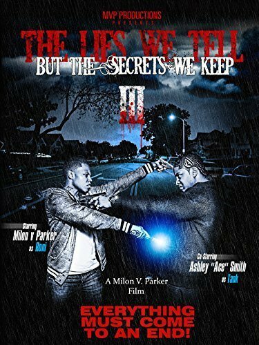 Смотреть фильм The Lies We Tell But the Secrets We Keep Part 3 (2014) онлайн в хорошем качестве HDRip
