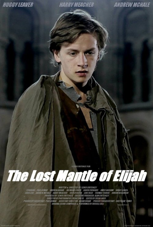 Смотреть фильм The Lost Mantle of Elijah (2013) онлайн 