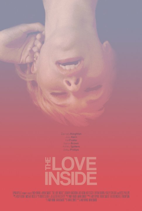 Смотреть фильм The Love Inside (2015) онлайн в хорошем качестве HDRip