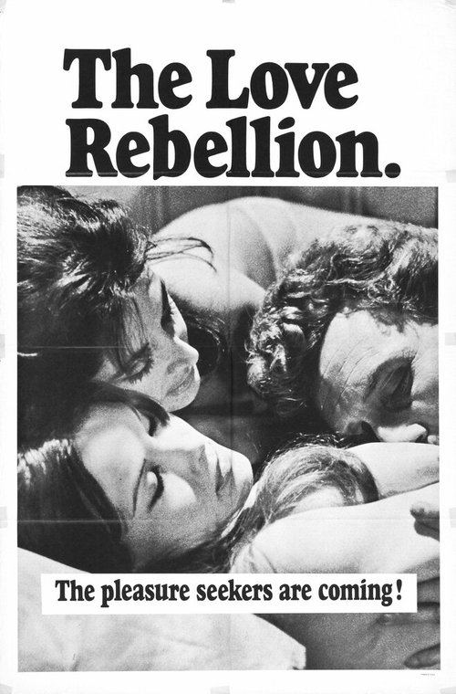 Смотреть фильм The Love Rebellion (1967) онлайн в хорошем качестве SATRip