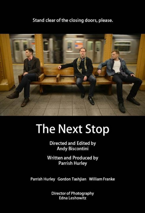 Смотреть фильм The Next Stop (2015) онлайн 