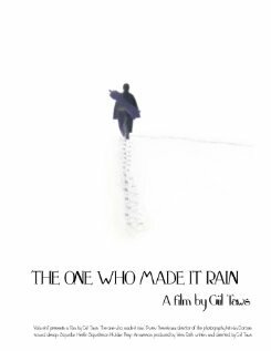 Смотреть фильм The One Who Made It Rain (2011) онлайн 